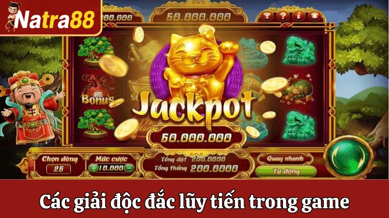 Các giải độc đắc lũy tiến trong game