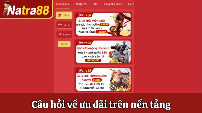 Câu hỏi về ưu đãi trên nền tảng