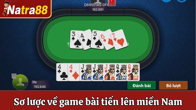 Chia sẻ sơ lược về game bài tiến lên miền Nam