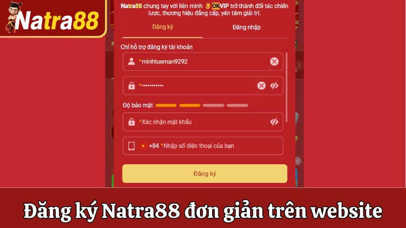 Đăng ký Natra88 đơn giản trên website với 4 bước