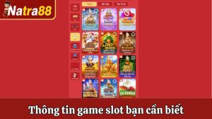 Game Slot Natra88 - Tất Cả Các Thông Tin Cơ Bản Người Mới Cần Biết