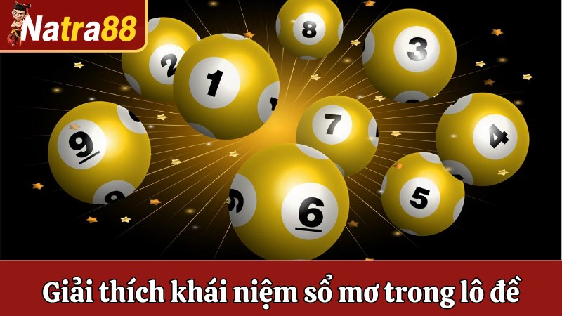 Giải thích khái niệm sổ mơ trong lô đề