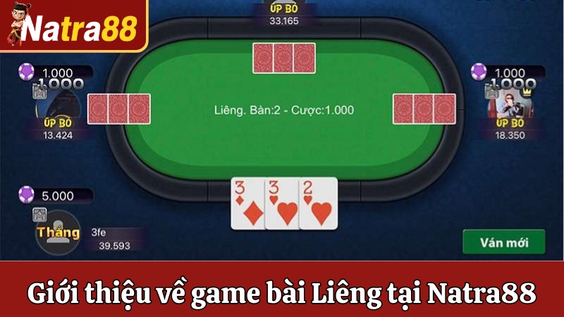 Giới thiệu về game bài Liêng tại Natra88