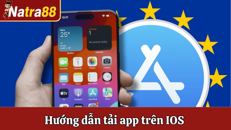 Hướng dẫn tải app trên IOS
