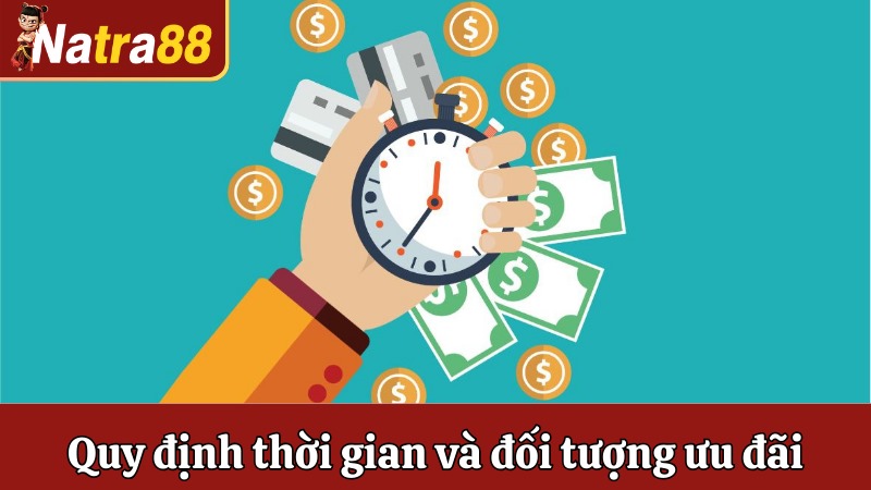 Quy định thời gian cùng đối tượng của ưu đãi