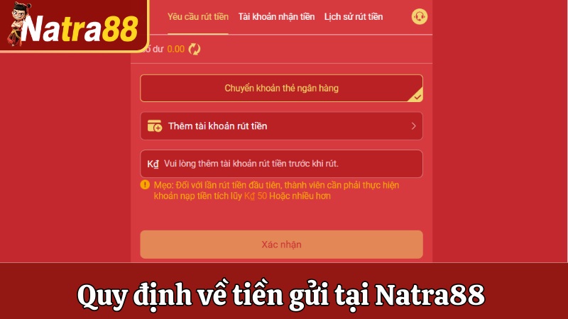 Quy định về tiền gửi tại Natra88