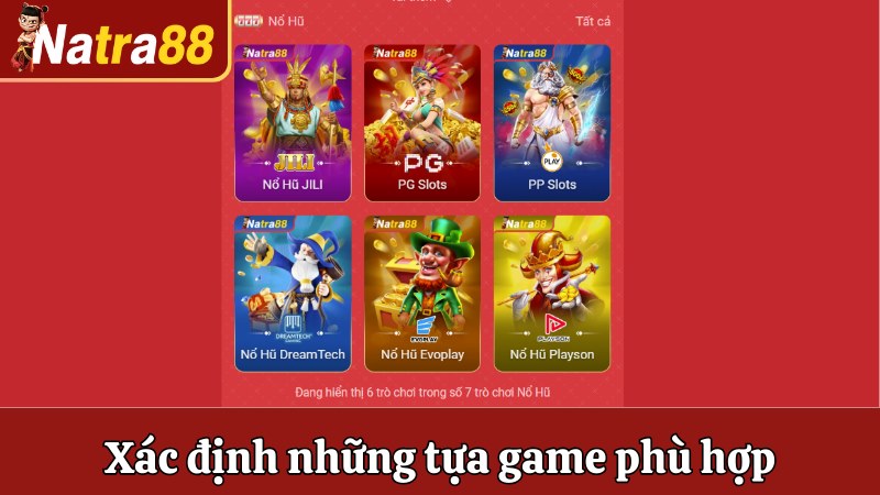 Xác định cho mình những tựa game phù hợp